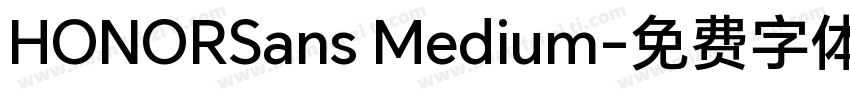HONORSans Medium字体转换